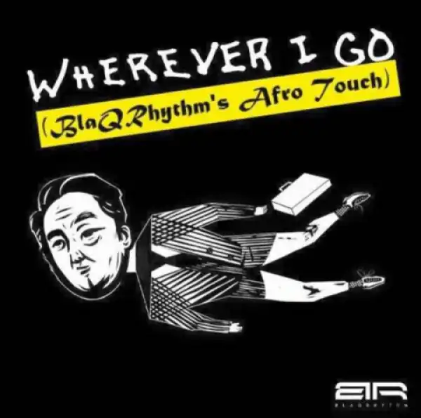OneRepublic - Wherever I Go (BlaQRhythm’s Afro Touch)